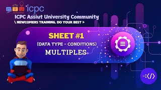 Multiples  Data type  Conditions  Assiut University Training  Newcomers – Programming for Career [upl. by Lletnom]