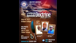 Area Mens Movement  Authentic Apostolic Doctrine  Fathers Day Week  Superintendent Dan Quartey [upl. by Brandwein]