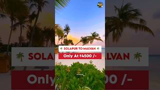 Malvan Trip Plan From Solapur To Malvan 😍✅ [upl. by Suivatal]