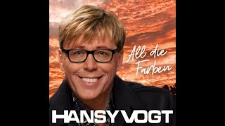 HANSY VOGT All die Farben [upl. by Niad]