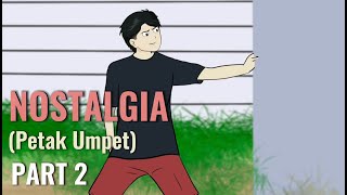 NOSTALGIA PART 2 Petak Umpet  Animasi Sekolah [upl. by Vincenz]