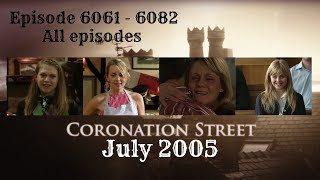 Coronation Street  July 2005 [upl. by Nieberg59]