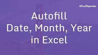 Autofill Date Month Year in Excel  Excel in Hindi [upl. by Hanikahs]