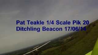 Pat Teakle 14 Scale PIK 20 Ditchling Beacon [upl. by Ennaharas]