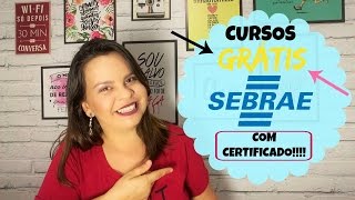 CURSOS GRATUITOS DO SEBRAE COM CERTIFICADO [upl. by Oicnecserc]