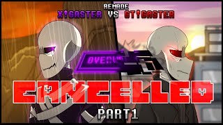 XGaster vs GTGaster REMADE PART 1  UNFINISHED  ANIMATION [upl. by Flannery]