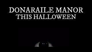 Doneraile Manor FULL TRAILER [upl. by Aym173]