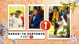 HARUSI YA KENYONYO PART 1 💍 [upl. by Grannias]