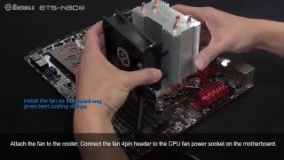 ENERMAX 101  How to install ENERMAX ETSN30II Air CPU Cooler [upl. by Udenihc]