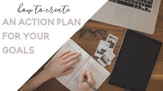 How to Make an Action Plan for your goals [upl. by Ahsyat]