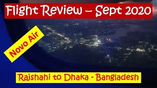 Novo Air VQ 994 Flight Review  Rajshahi to Dhaka Bangladesh [upl. by Guido]