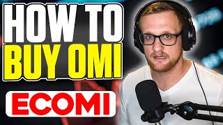 How to Buy OMI Token ECOMI [upl. by Reggi]