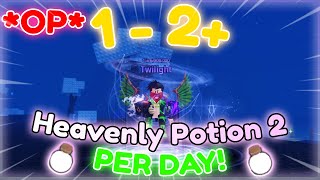 THE BEST WAYS TO GET HEAVENLY POTION 2S IN SOLS RNG 1 GUARANTEED A DAY [upl. by Ornie614]