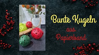 Bunte Kugeln aus RaffiaPapierband  colorful balls  easy to craft [upl. by Akilam]