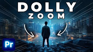 DOLLY ZOOM Vertigo Effect Tutorial In Premiere Pro [upl. by River]