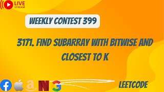 3171 Find Subarray With Bitwise AND Closest to K  Leetcode Weekly Contest 400 [upl. by Irreg]