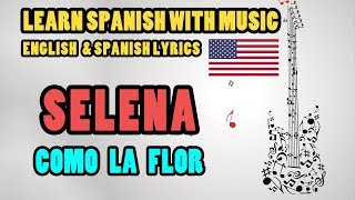 Selena y los Dinos  Como la flor Lyrics English Translation  Spanish Songs Lyrics in English [upl. by Alten]