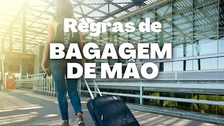 REGRAS DE BAGAGEM DE MÃO PARA VOOS NACIONAIS E INTERNACIONAIS ATUALIZADO [upl. by Onitsoga256]