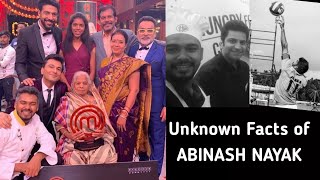 Unknown facts about Abinash Nayak  Masterchef India season 6 winner  pride of Odisha [upl. by Annonyw]