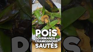 Pois Gourmands et Champignons de Paris Sautés [upl. by Ardnahc]