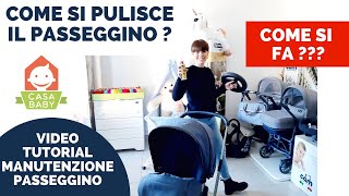 COME LAVARE IL PASSEGGINO ED IL TELAIO istruzioni per pulire correttamente il passeggino [upl. by Ailsa610]