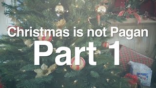 1 Christmas is Not Pagan Scripture [upl. by Celinda69]