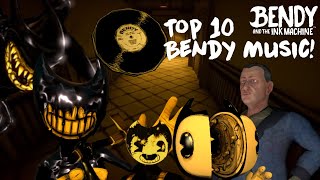 TOP 10 BENDY AND THE INK MACHINE SONGS  BATIM Chapter 1  5 [upl. by Aduh]