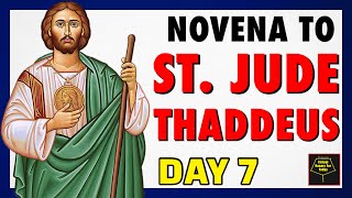 Novena To St Jude Thaddeus Day 7  St Jude Thaddeus Prayer For Desperate Cases [upl. by Nhojleahcim]