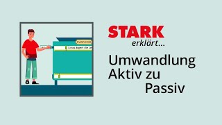 Umwandlung von Aktivsätzen in Passivsätze  STARK erklärt [upl. by Linnette190]