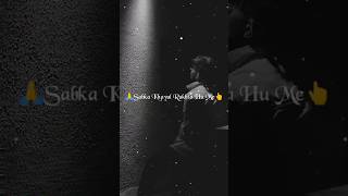 Sabka Khayal Rakhta Hu😢Broken heart💔 sad shayari lyrics short 🥀whatsapp status💯ytshorts sad [upl. by Wennerholn]