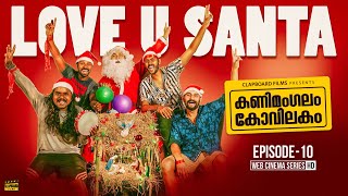 Kanimangalam Kovilakam  Love you santa  EP10 [upl. by Avlis]