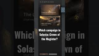 Which campaign in Solasta Crown of the Magister [upl. by Bondon]