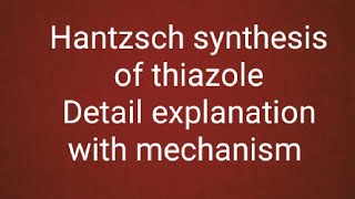 Synthesis of thiazole by hantzsch synthesis methodhetrocyclic chemistry Decode pharmacy [upl. by Nylauqcaj]