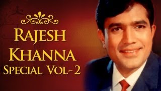 Rajesh Khanna Superhit Song Collection HD  Volume 2  Evergreen Bollywood Songs [upl. by Rhoades]