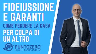 La FIDEIUSSIONE si può PERDERE la CASA per colpa di un altro [upl. by Alitta]