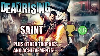 Dead Rising  Saint TrophyAchievement Guide [upl. by Esinehc]