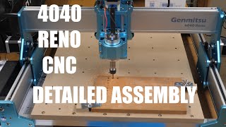 Genmitsu Sainsmart 4040 Reno CNC Detailed Assembly [upl. by Other993]