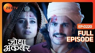 Akbar की दलीलों से प्रभावित हुई Jodha  Jodha Akbar  Full Ep 220  ZEE TV [upl. by Yur]