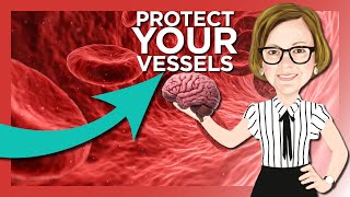 Protect Your Brains Blood Vessels [upl. by Finny]