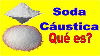 SODA CAUSTICA QUE ES Y COMO UTILIZARLA [upl. by Aij]