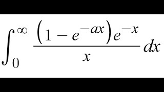 Feynman Integration Example 136  ∫ from 0 to ∞ of 1  eax  ex  x dx [upl. by Nauquf609]