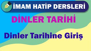 Dinler Tarihi  12Sınıf  1Ünite  Dinler Tarihine Giriş 1 [upl. by Changaris]