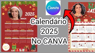 Como fazer Calendário 2025 personalizado com foto no Canva [upl. by Bowrah]