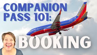 Booking with a Southwest Companion Pass Beginners Guide [upl. by Nnyledam]