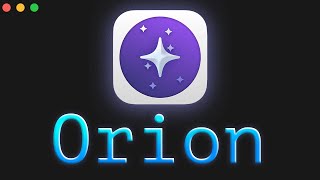 The Orion Browser Experience [upl. by Yaresed]