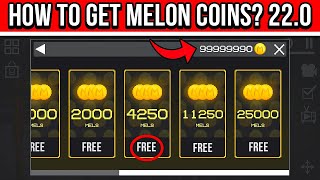 HOW TO GET MELON COIN IN NEW UPDATE Melon Playground 220 [upl. by Nilrah641]