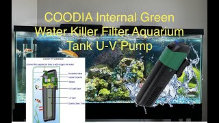 Coodia Internal Green Water Killer Filter Aquarium Tank UV Pump [upl. by Aihpos]