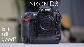 Is the Nikon D3 still good in 2021 [upl. by Rotkiv]