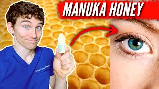 5 AMAZING Benefits of Manuka Honey Eye Drops [upl. by Hallimaj]