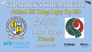 05 National College U85 friendly St Patricks Stream v Onslow 310823 [upl. by Gwenore]